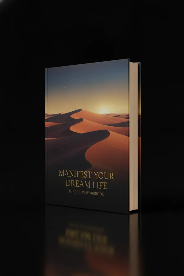 Manifest Your Dream Life — the 30-day workbook
